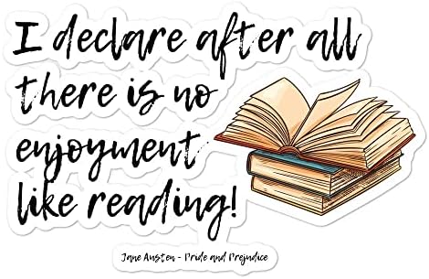 Kitap Aşığı Sticker İlan Ediyorum Sonuçta Okuma Gibi Bir Zevk Yok Jane Austen Sticker Edebi Alıntı Sticker Hediye