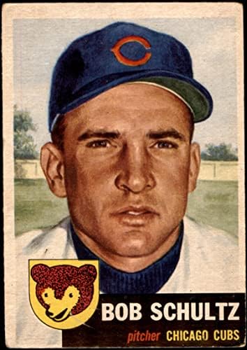 1953 Topps 144 Bob Schultz Chicago Cubs (Beyzbol Kartı) VG/ESKİ Yavrular